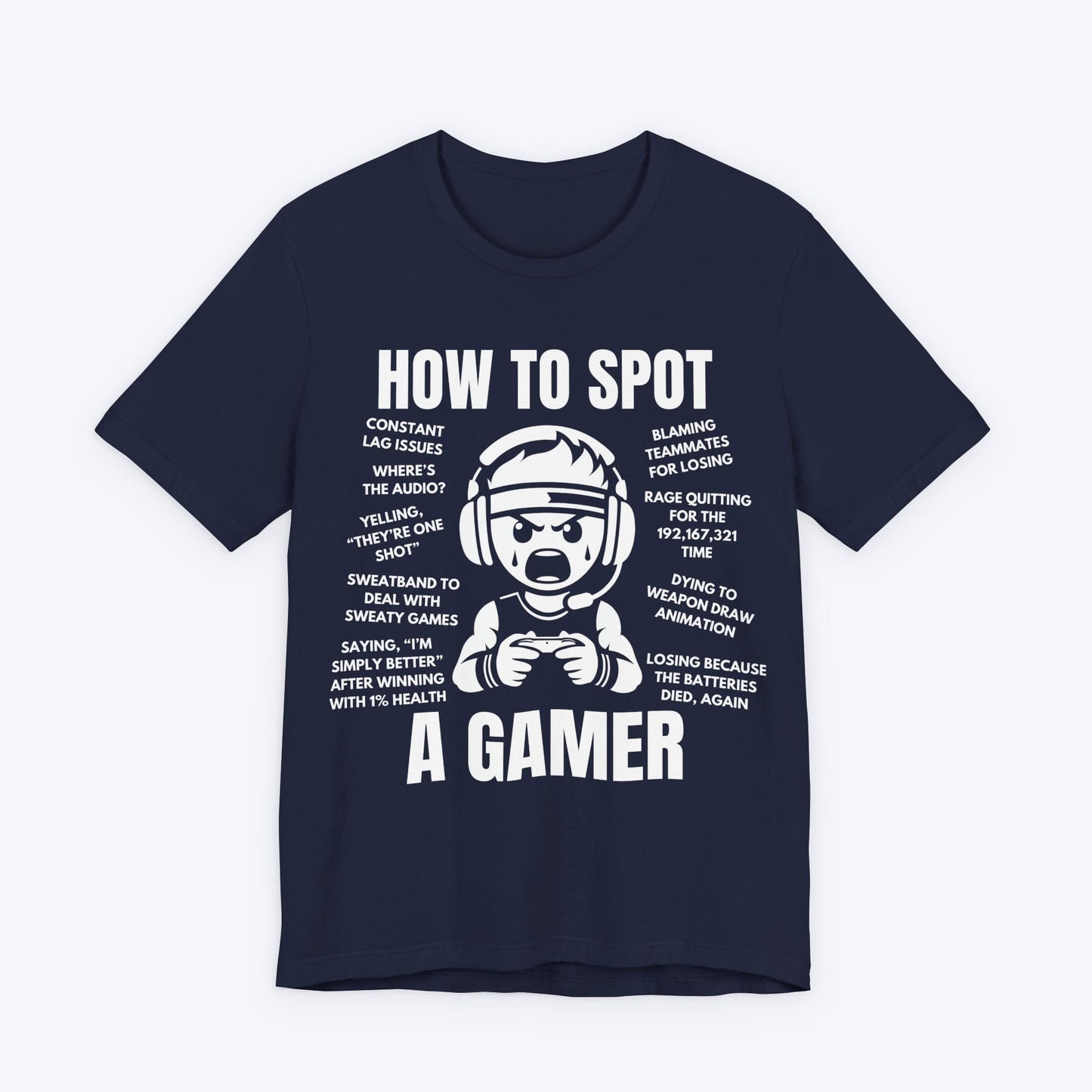 T-Shirt Navy / S How to Spot a Gamer T-shirt