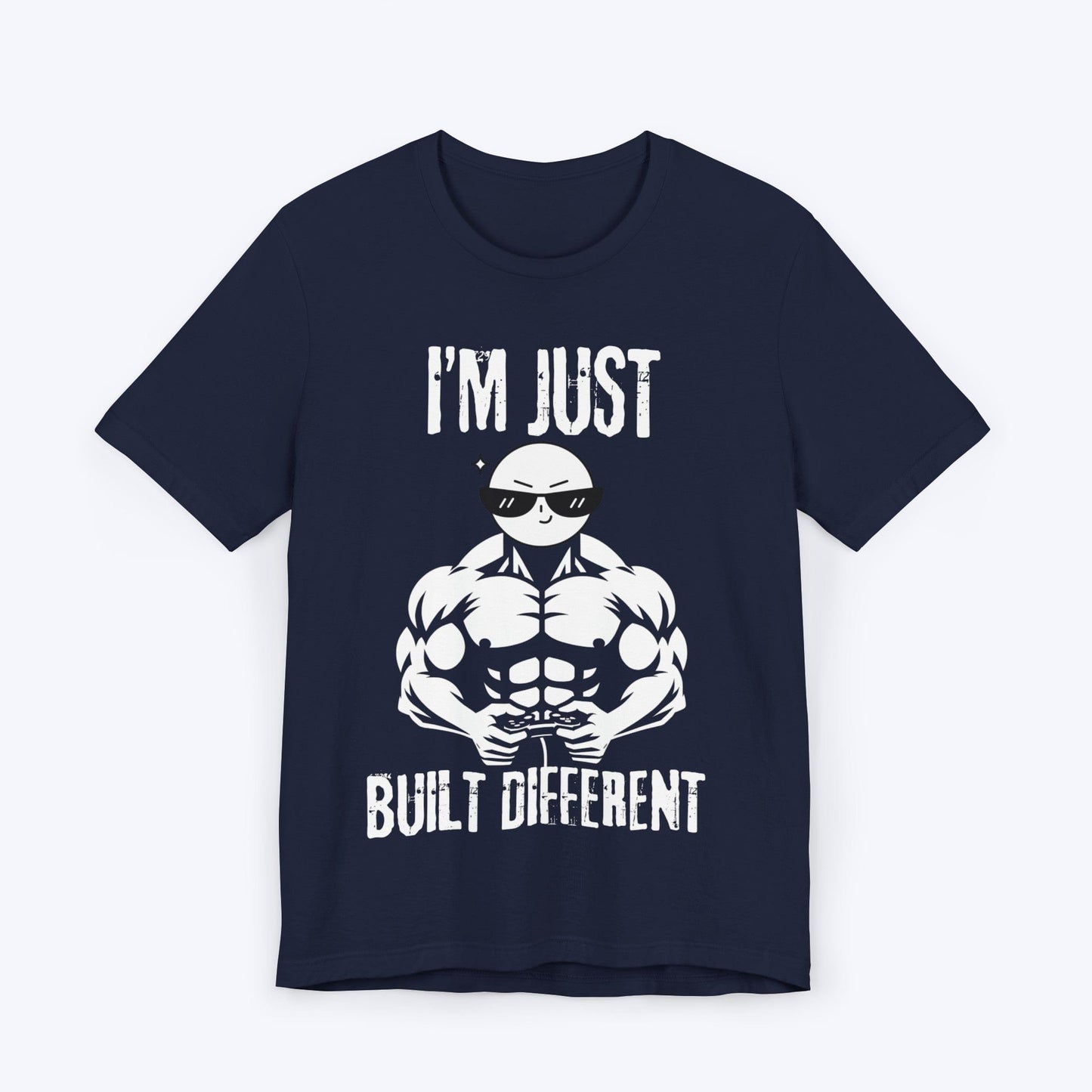 T-Shirt Navy / S I'm Just Built Different T-shirt