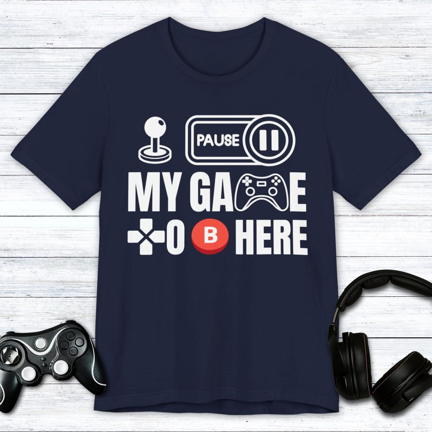 T-Shirt Navy / S I Paused My Game to be Here (Controller) T-shirt