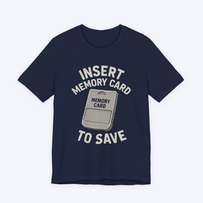 T-Shirt Navy / S Insert Memory Card to Save T-shirt