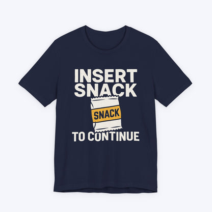 T-Shirt Navy / S Insert Snack to Continue T-shirt