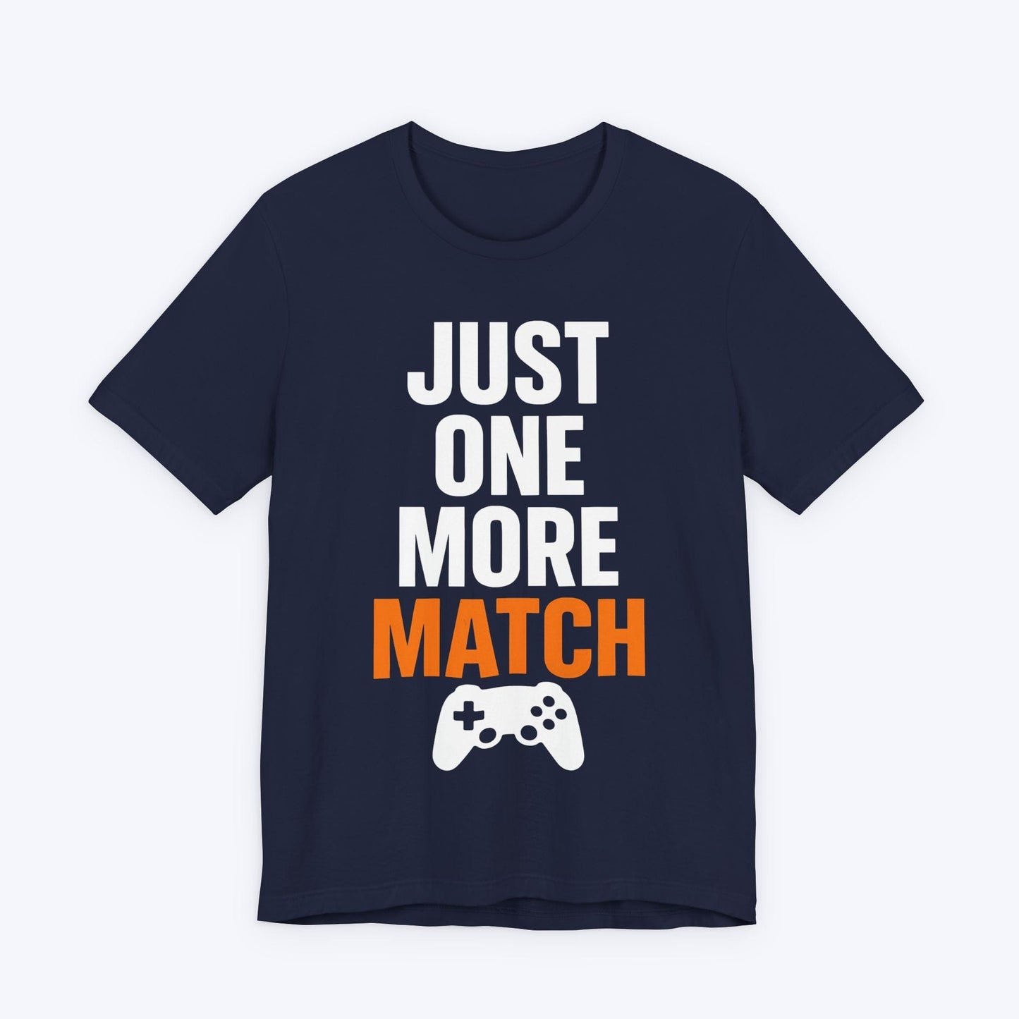 T-Shirt Navy / S Just One More Match T-shirt