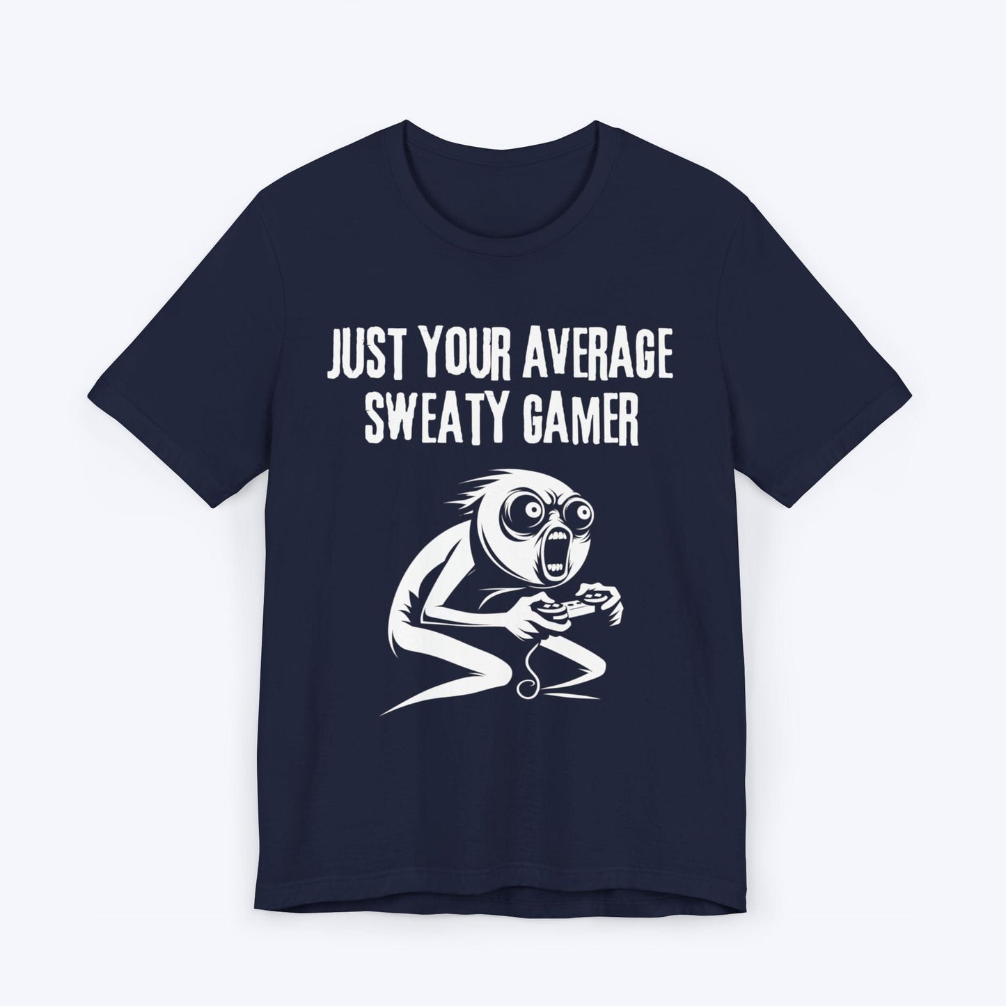 T-Shirt Navy / S Just Your Average Sweaty Gamer T-shirt