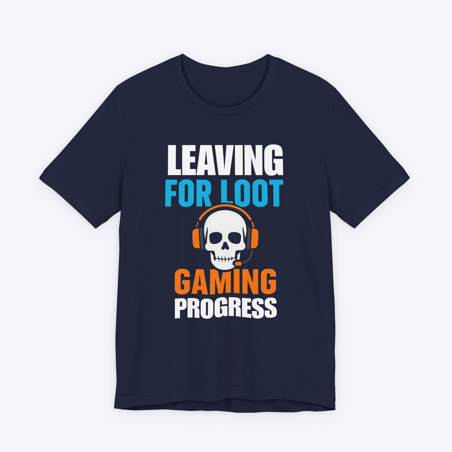 T-Shirt Navy / S Leaving For Loot T-shirt