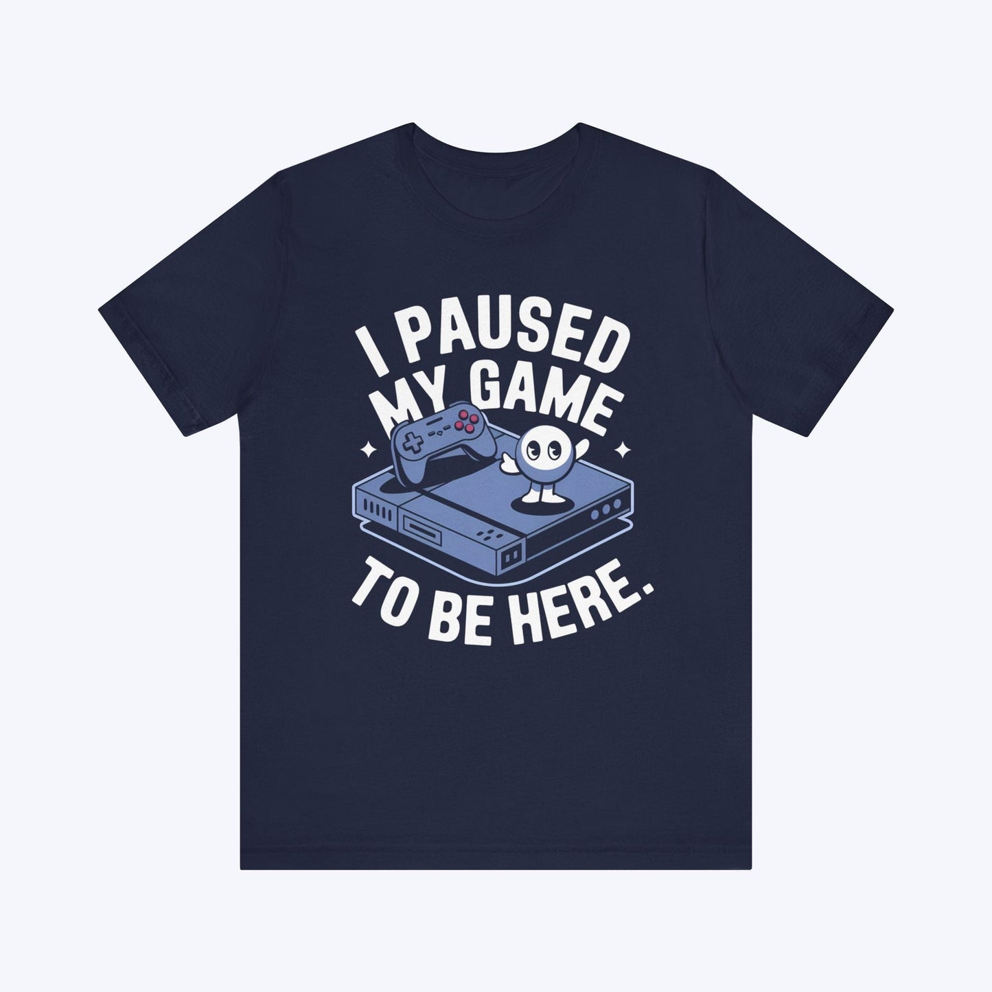 T-Shirt Navy / S My Game Waits for No One T-shirt