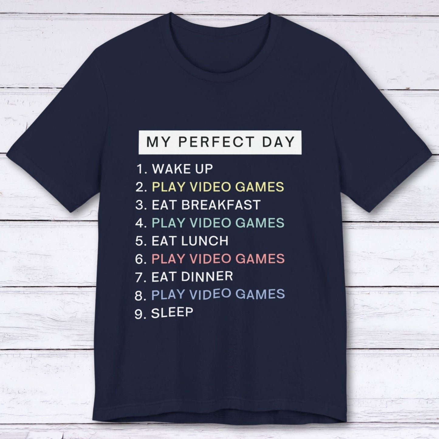 T-Shirt Navy / S My Perfect Day Gamer T-shirt