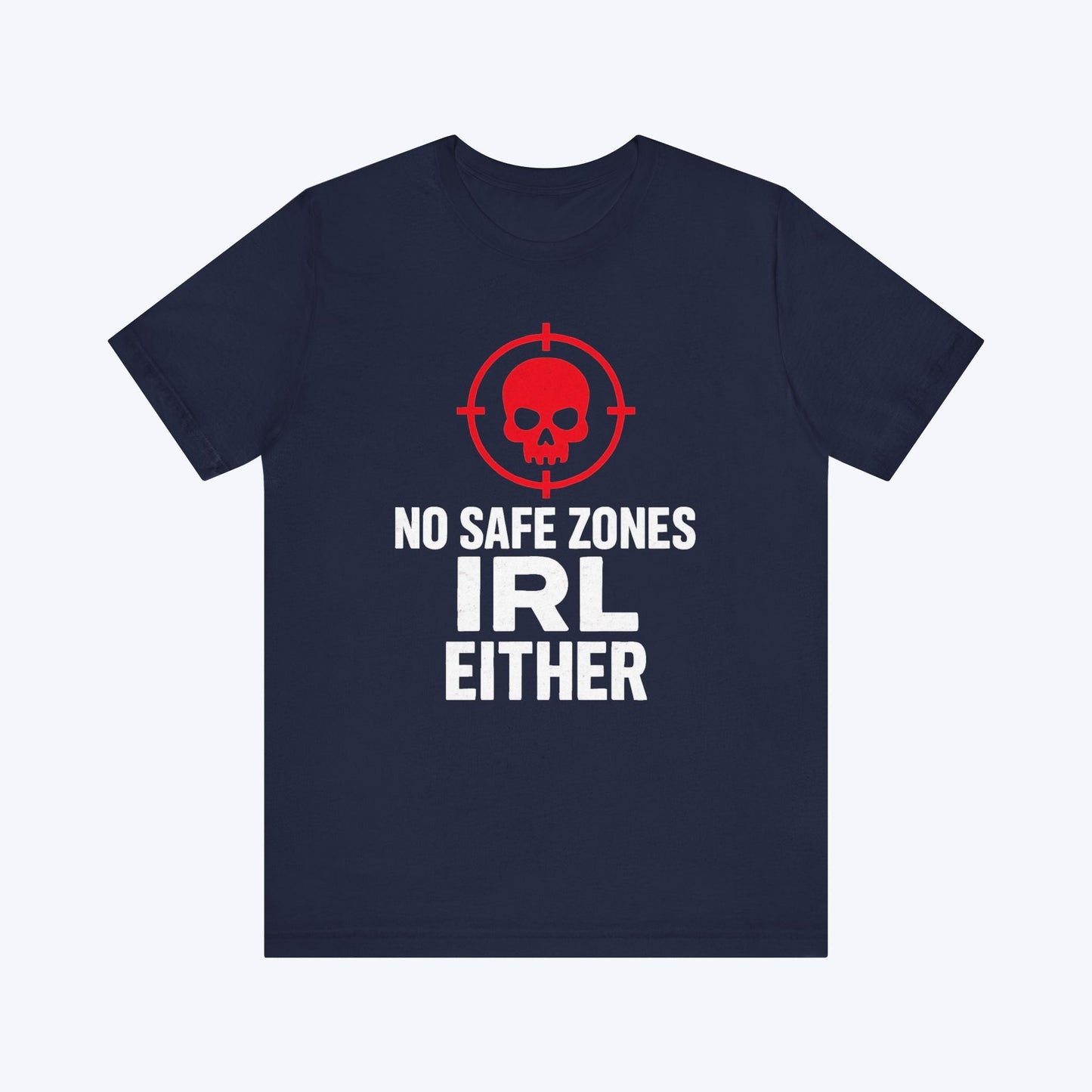 T-Shirt Navy / S No Safe Zones T-shirt