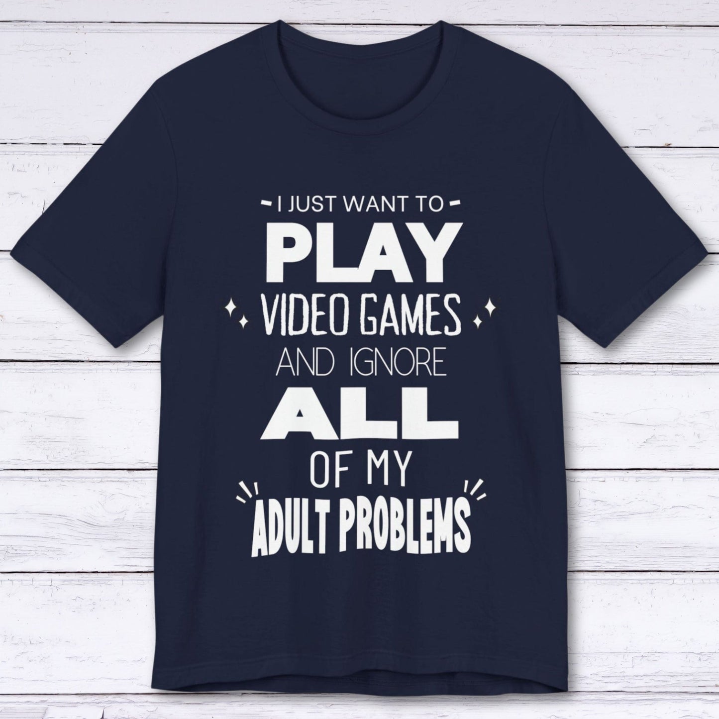 T-Shirt Navy / S Pause Adulting, Play Games T-shirt