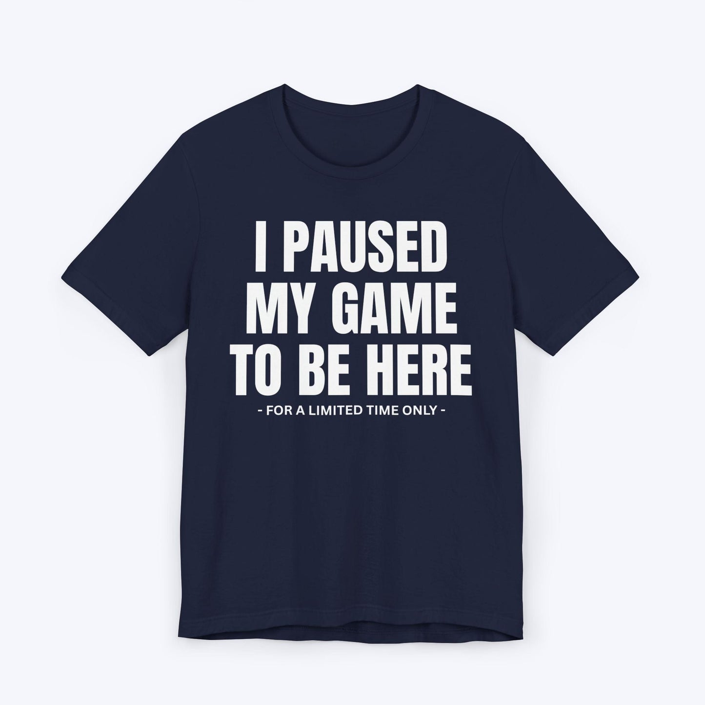 T-Shirt Navy / S Paused... But Not Out T-shirt