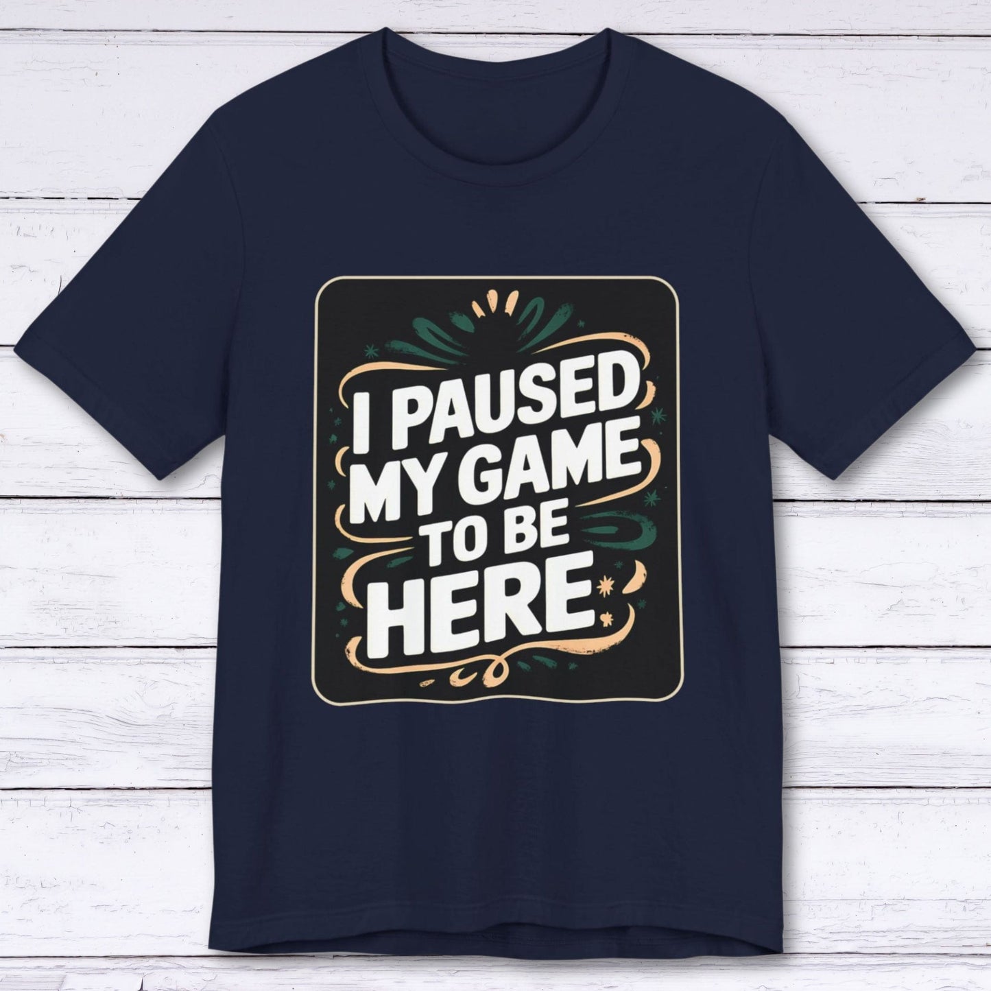 T-Shirt Navy / S Paused for You T-shirt