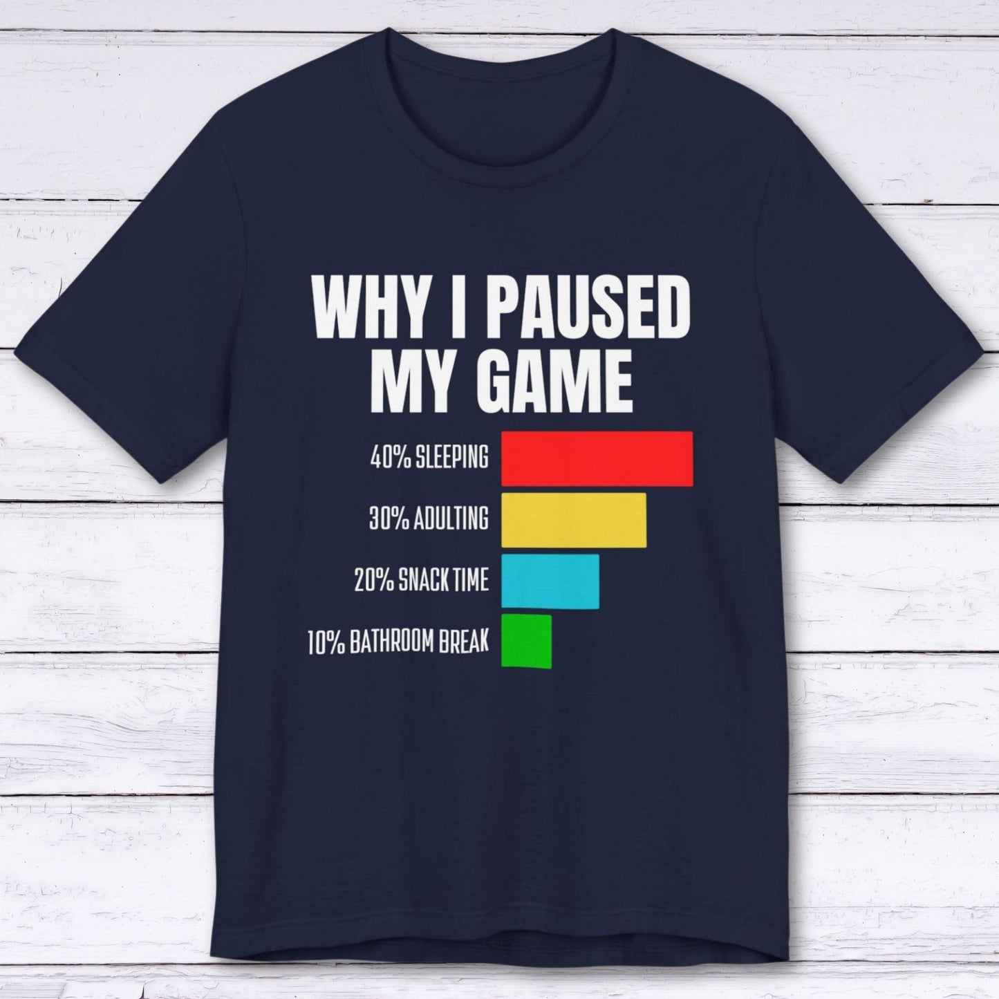 T-Shirt Navy / S Reasons I Had to Pause T-shirt