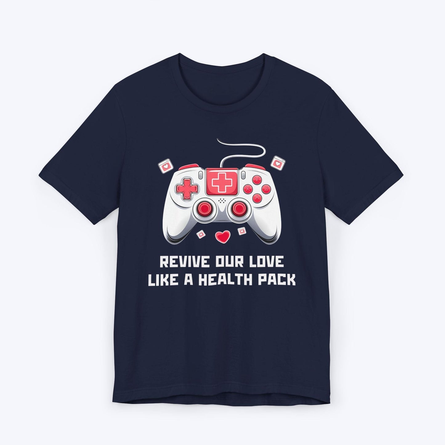 T-Shirt Navy / S Revive Our Love Like A Health Pack T-shirt