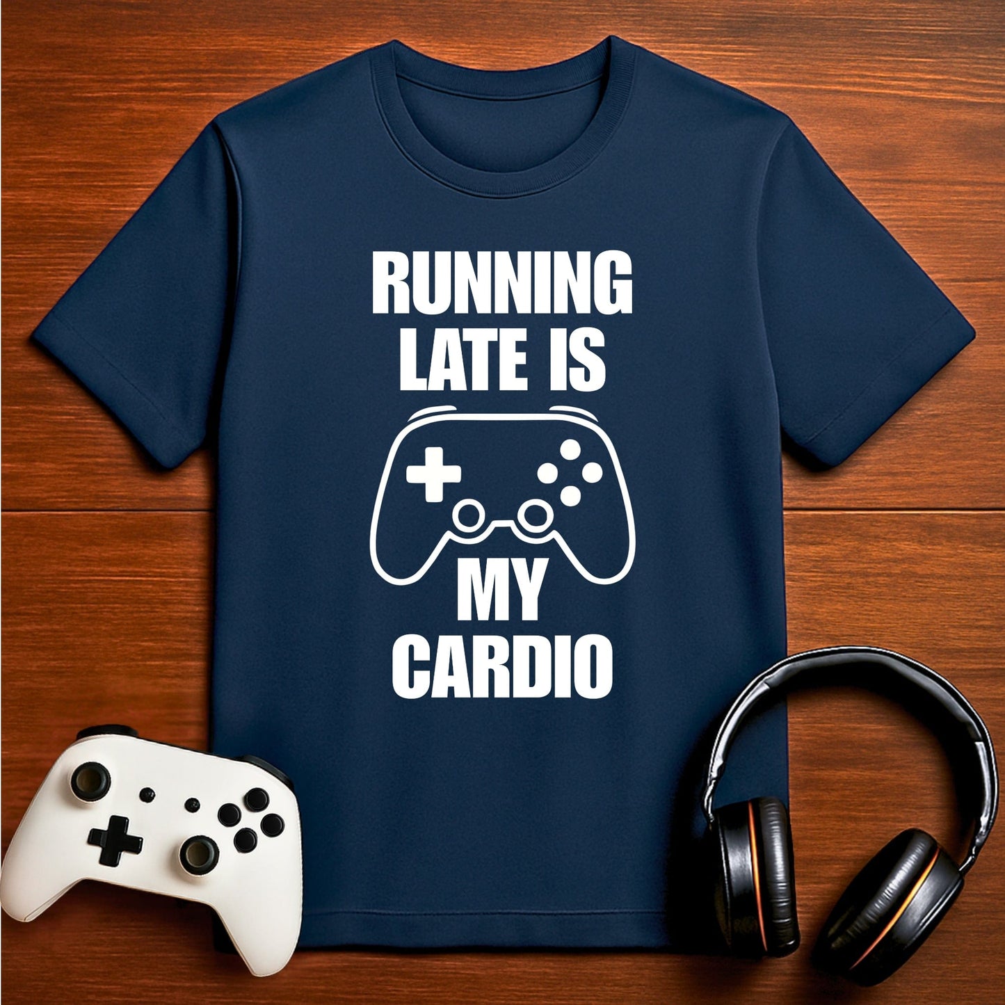 T-Shirt Navy / S Running Late Is My Cardio T-shirt