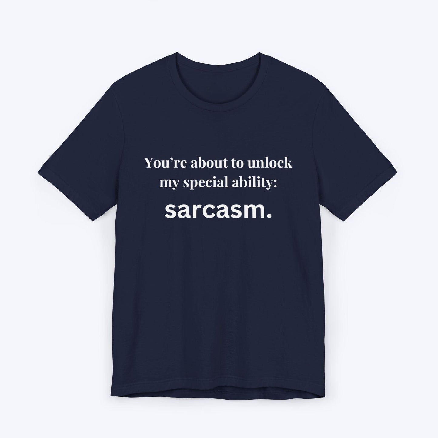 T-Shirt Navy / S Sarcasm Unlocked T-shirt