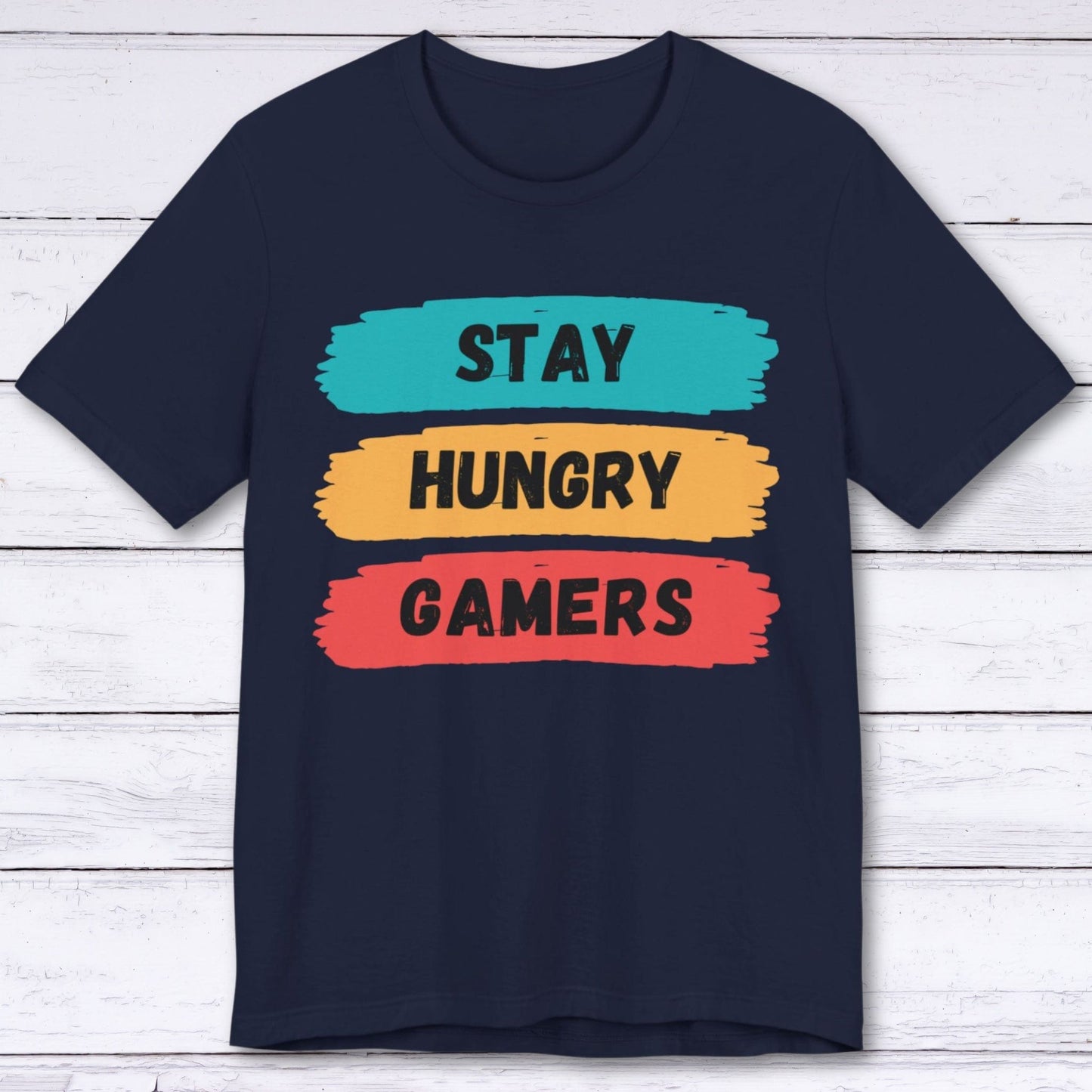 T-Shirt Navy / S Stay Hungry Gamers T-shirt