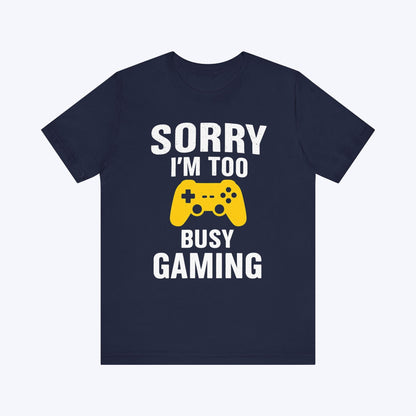 T-Shirt Navy / S Too Busy Gaming T-shirt