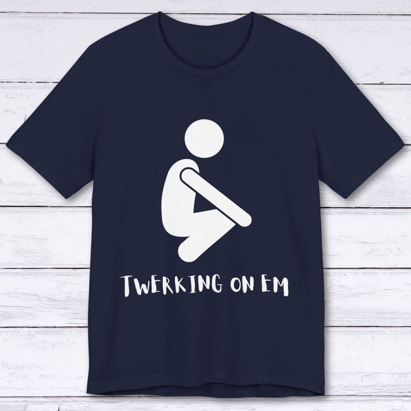 T-Shirt Navy / S Twerking on Em Gamer T-shirt