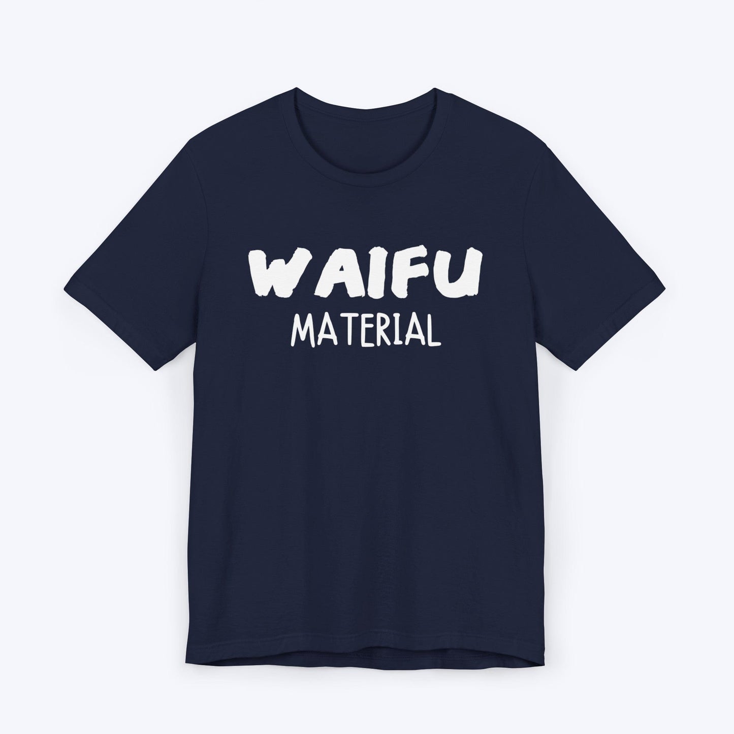 T-Shirt Navy / S Waifu Material T-shirt