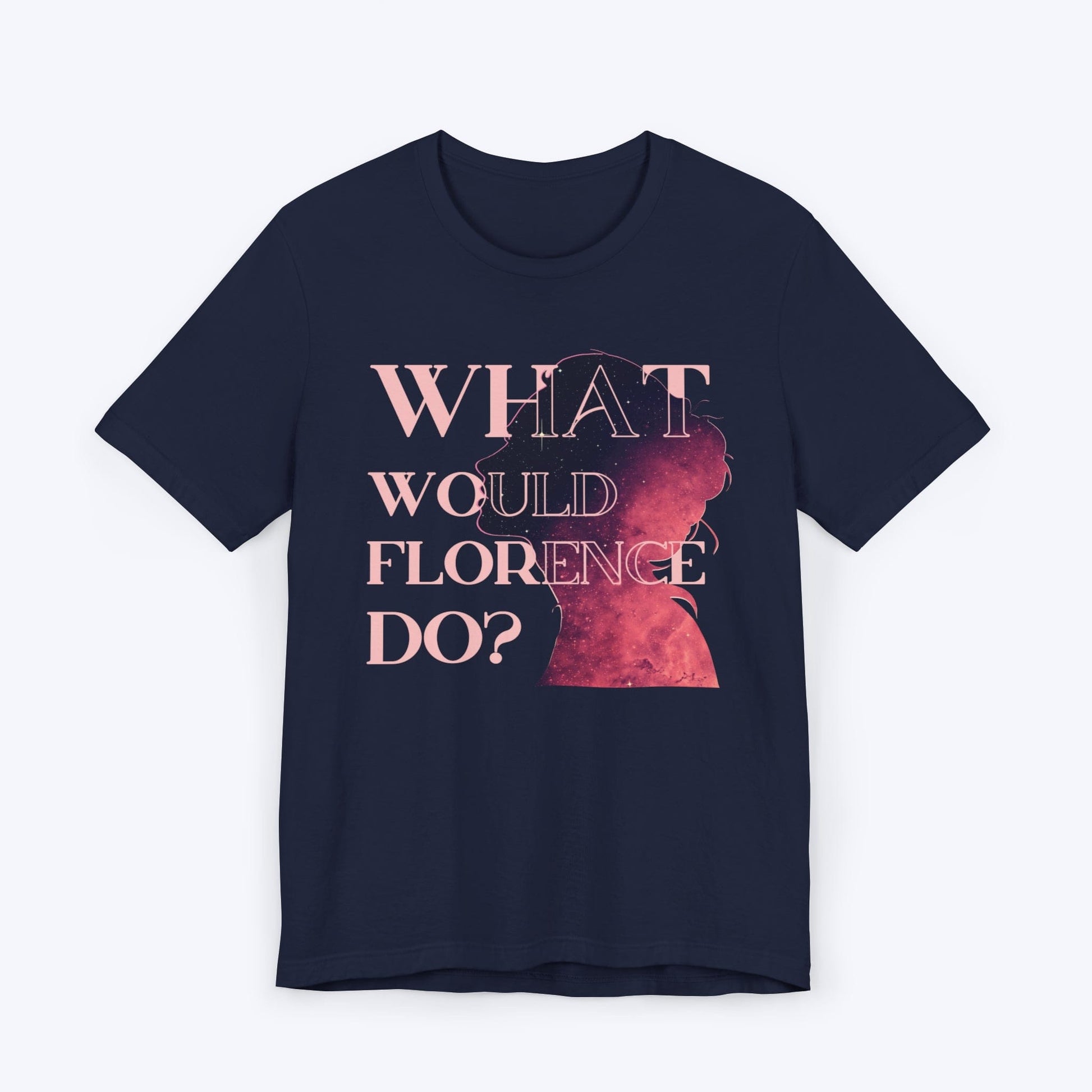 T-Shirt Navy / S What Would Florence Do T-Shirt