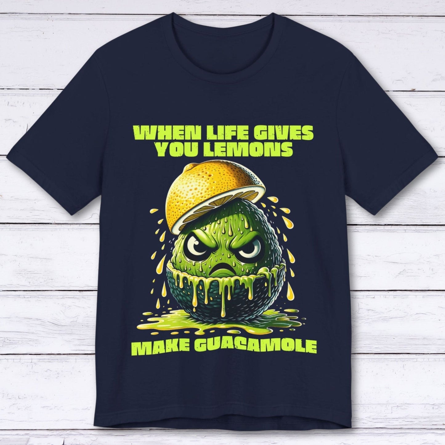 T-Shirt Navy / S When Life Gives You Lemons T-shirt