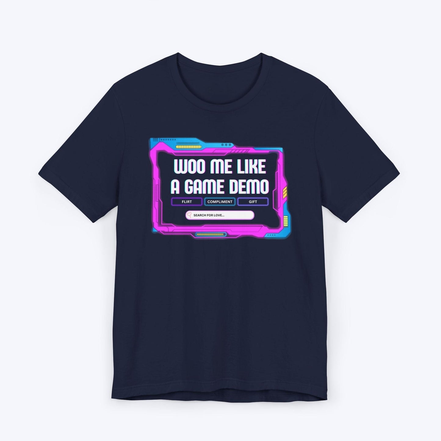 T-Shirt Navy / S Woo Me Like A Game Demo T-shirt