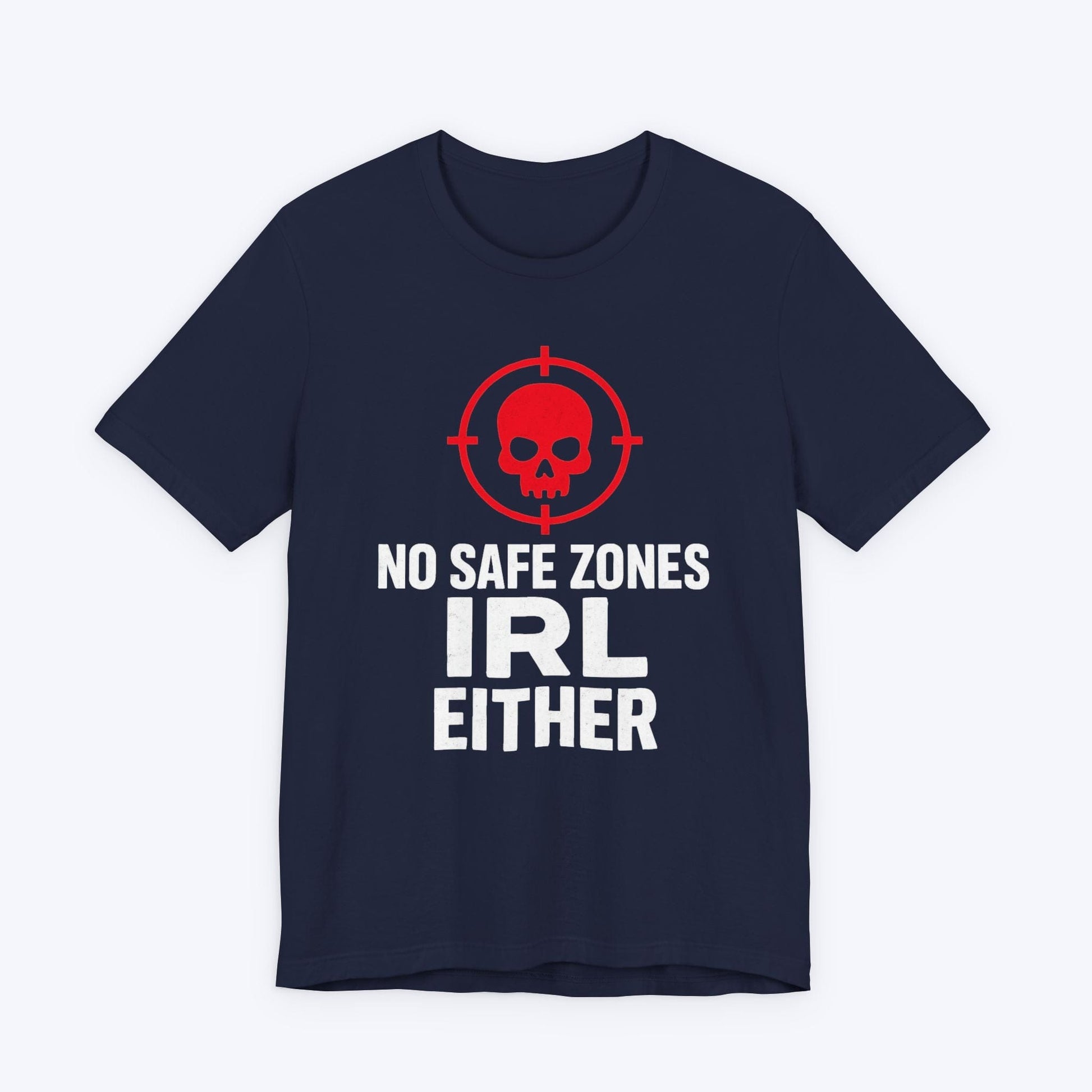 T-Shirt No Safe Zones T-shirt
