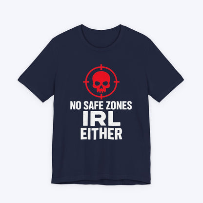 T-Shirt No Safe Zones T-shirt