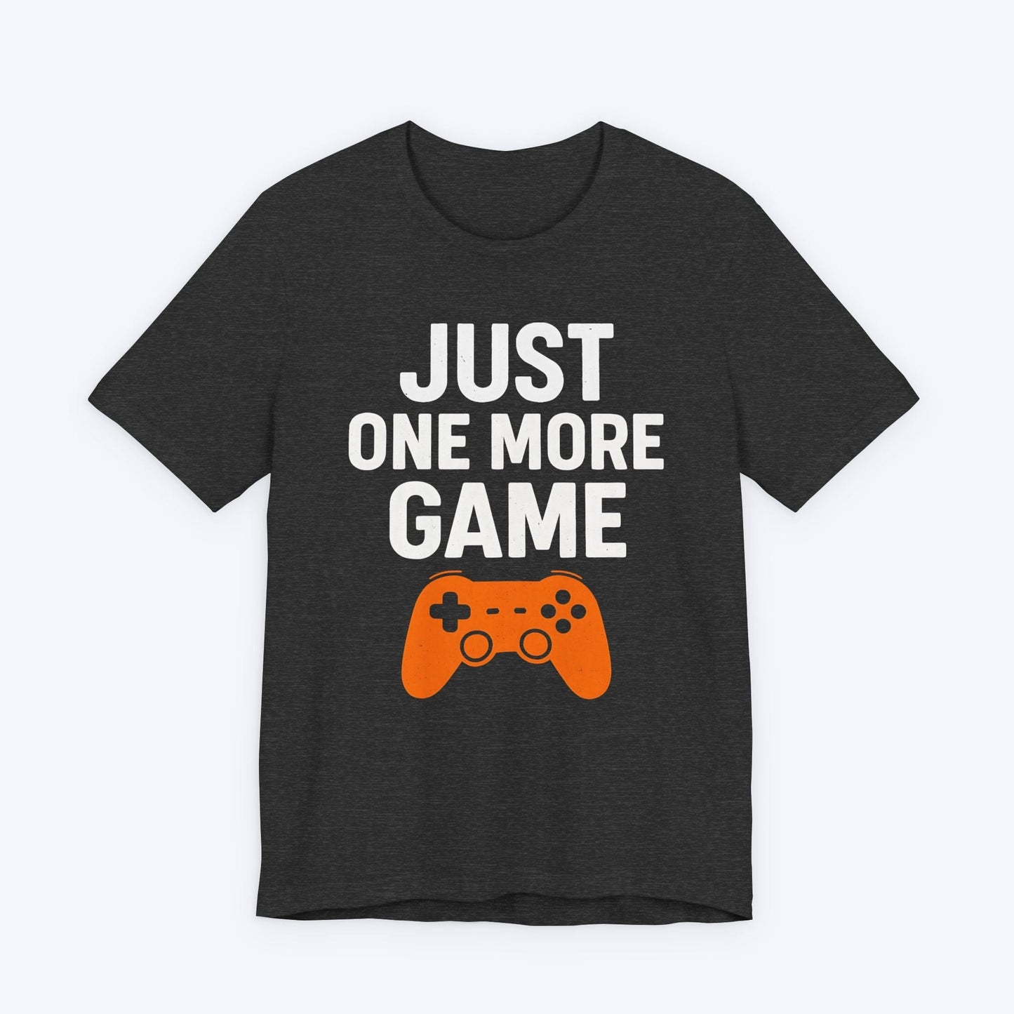 T-Shirt One More Game… I Swear T-shirt