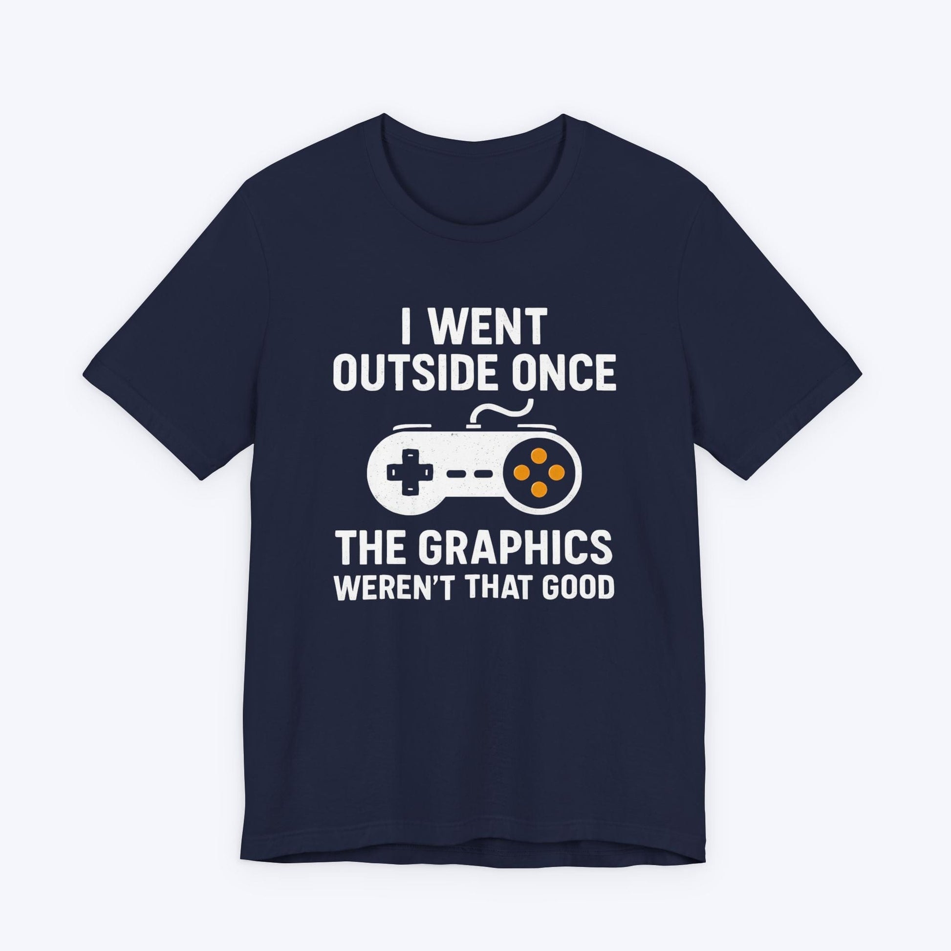 T-Shirt Outside Had Bad Graphics T-shirt