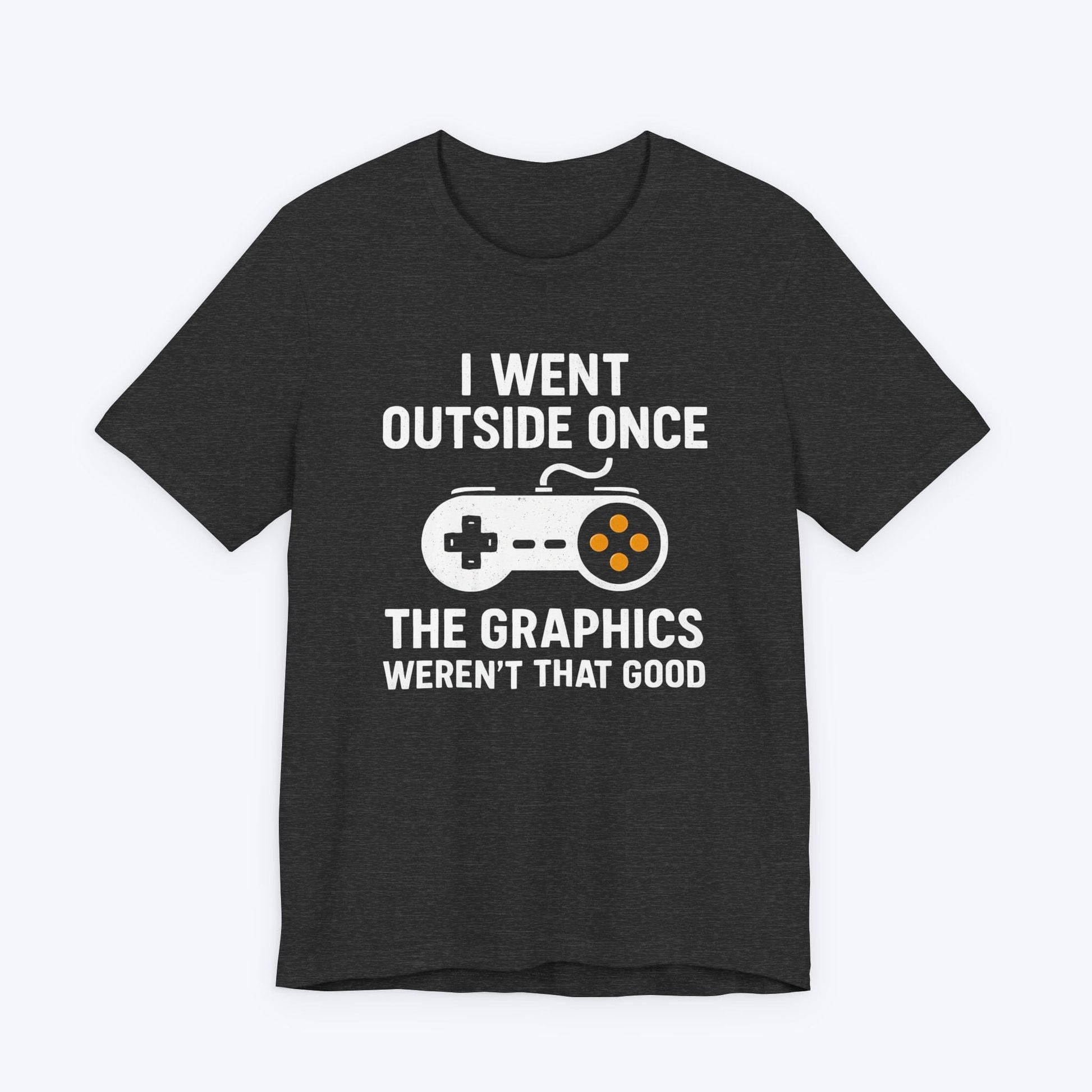 T-Shirt Outside Had Bad Graphics T-shirt