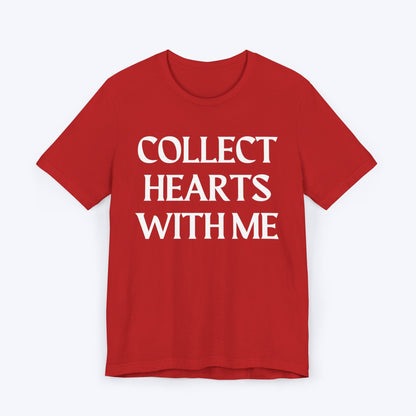 T-Shirt Red / S Collect Hearts With Me T-shirt