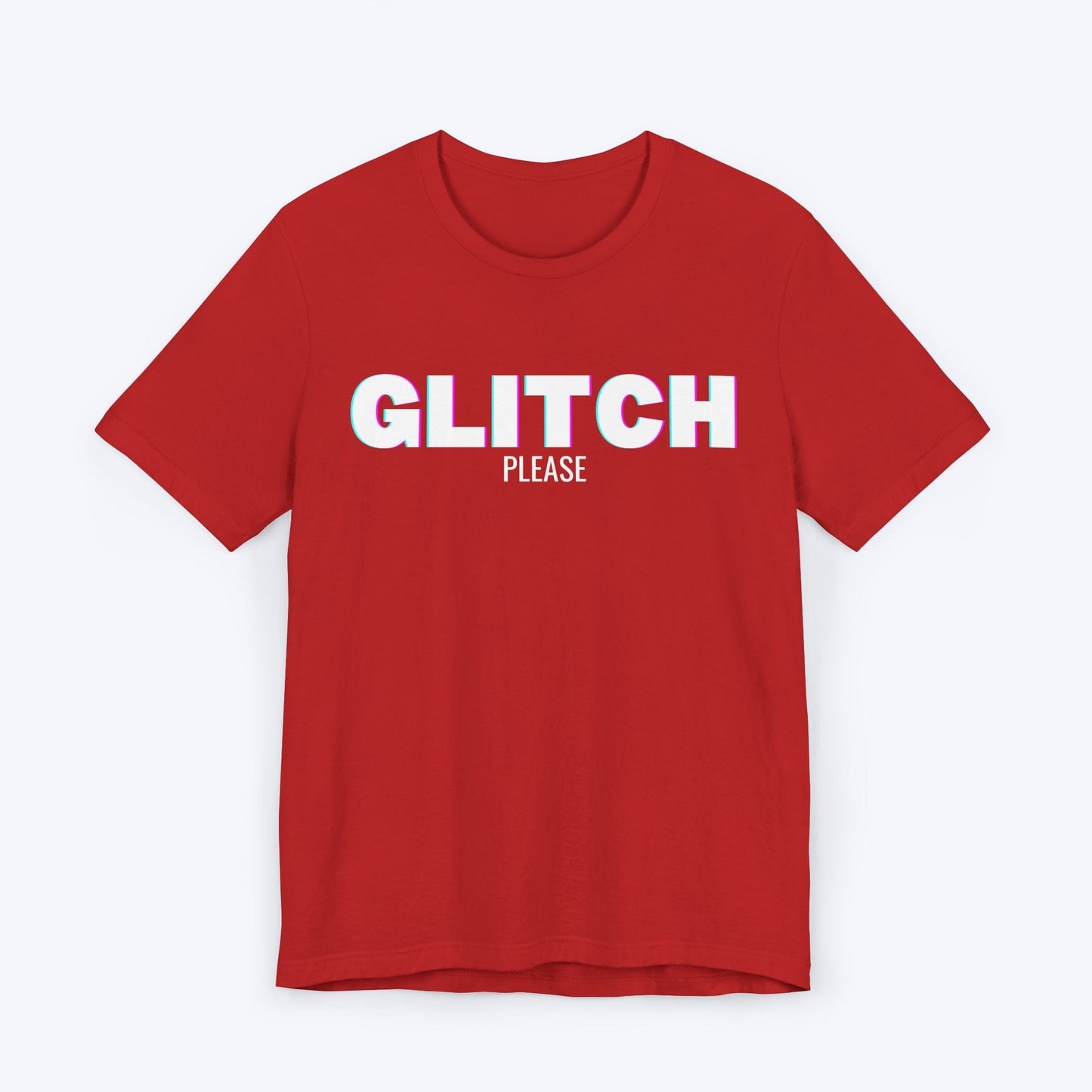 T-Shirt Red / S Glitch Please T-shirt