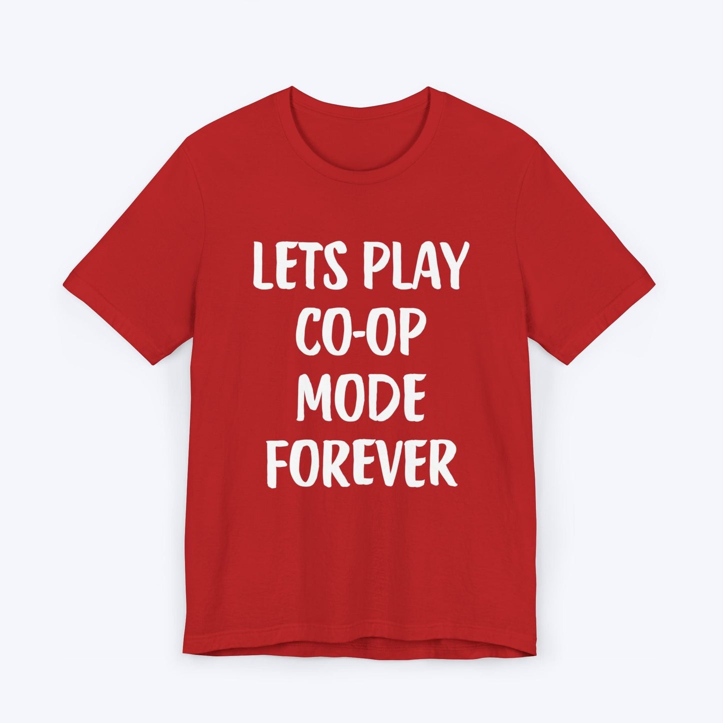 T-Shirt Red / S Let's Play Co-op Mode Forever T-shirt