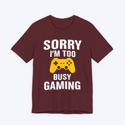 T-Shirt Too Busy Gaming T-shirt