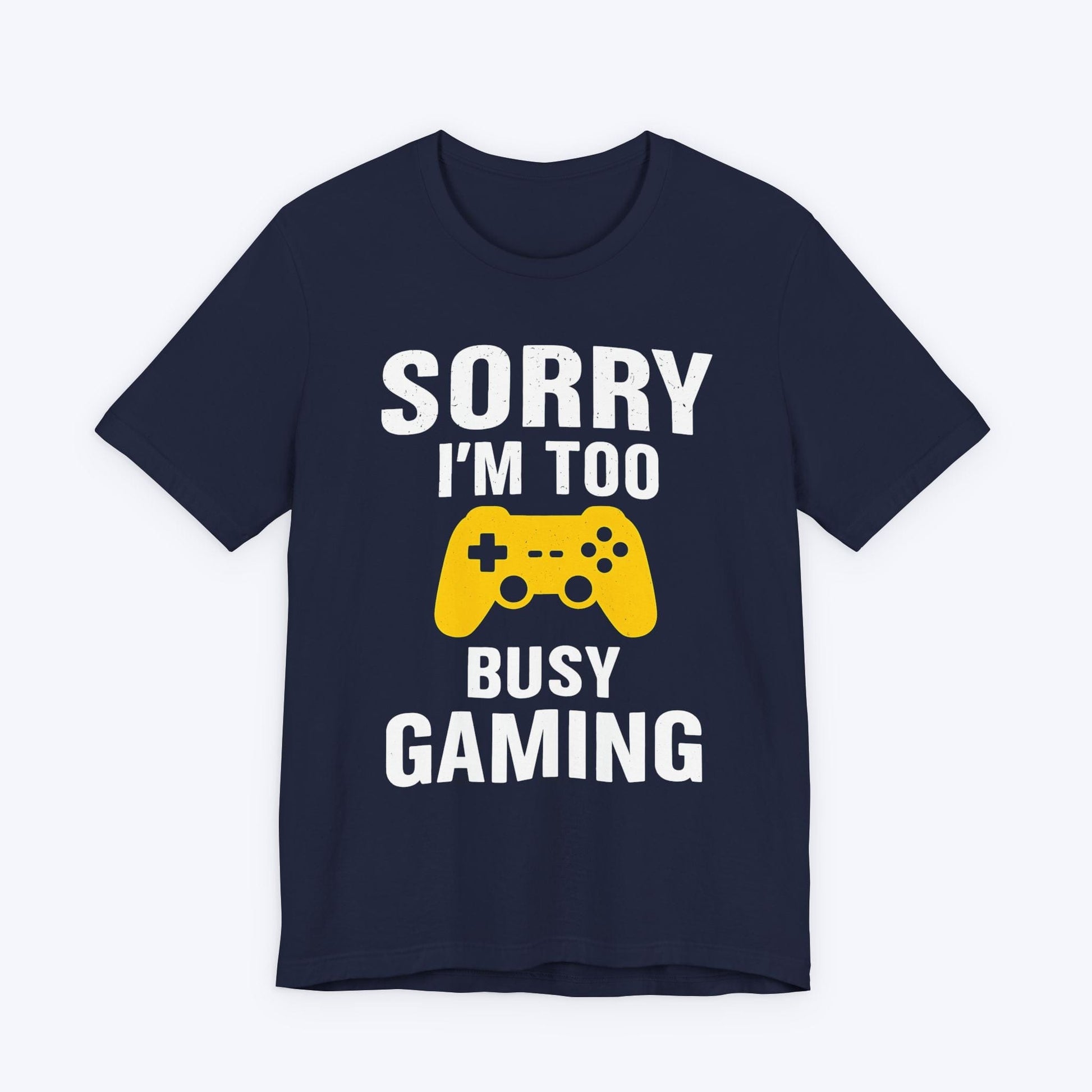 T-Shirt Too Busy Gaming T-shirt