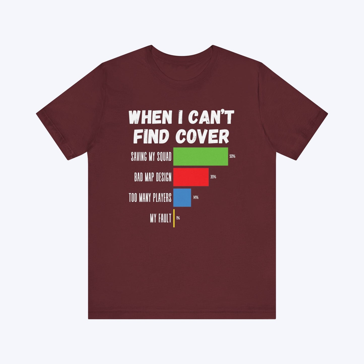 T-Shirt When I Can't Find Cover Gamer T-shirt