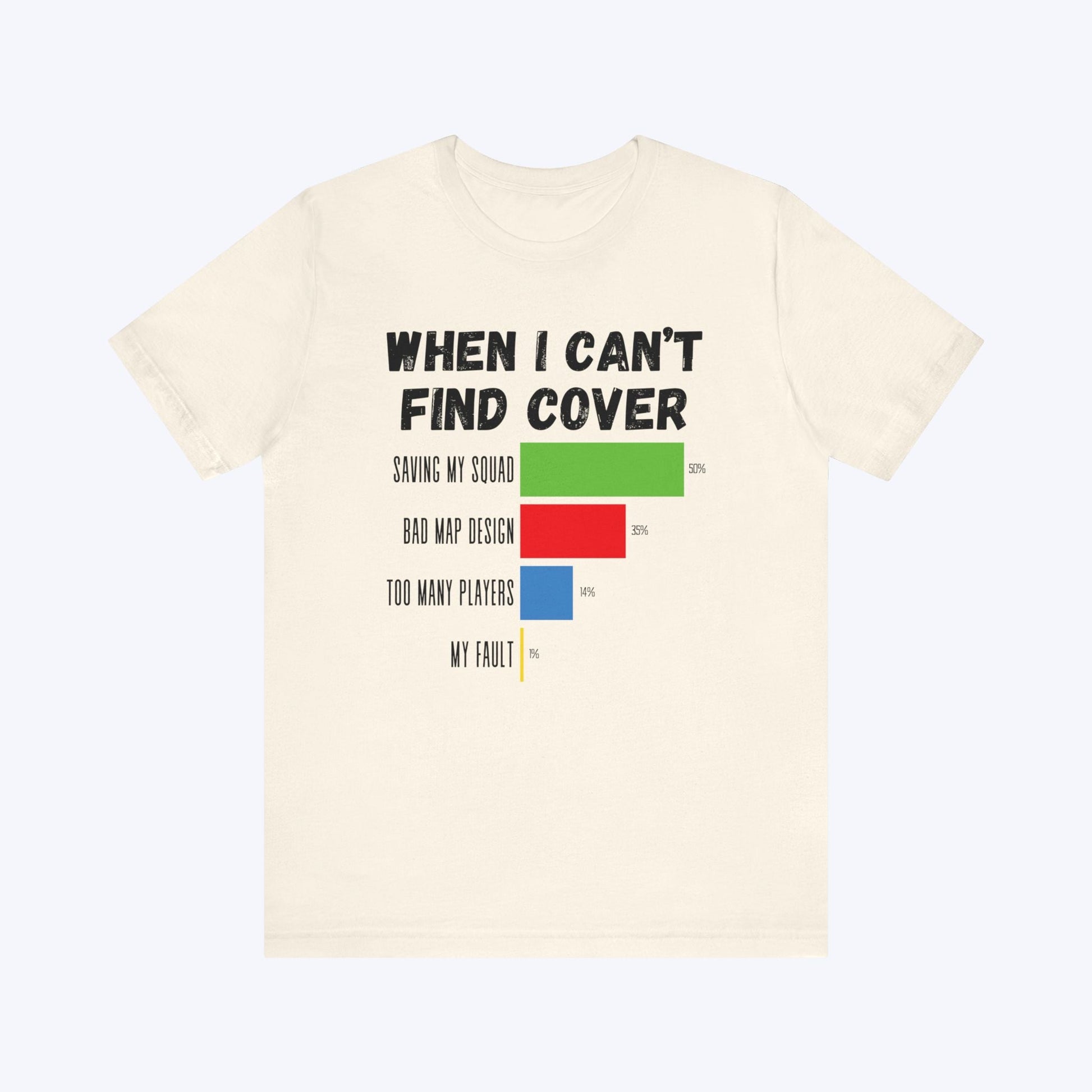 T-Shirt When I Can't Find Cover Gamer T-shirt