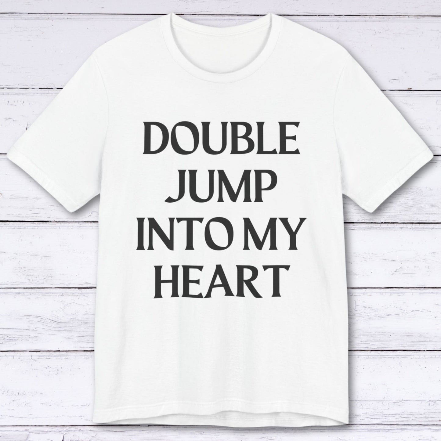 T-Shirt White / S Double Jump Into My Heart T-shirt