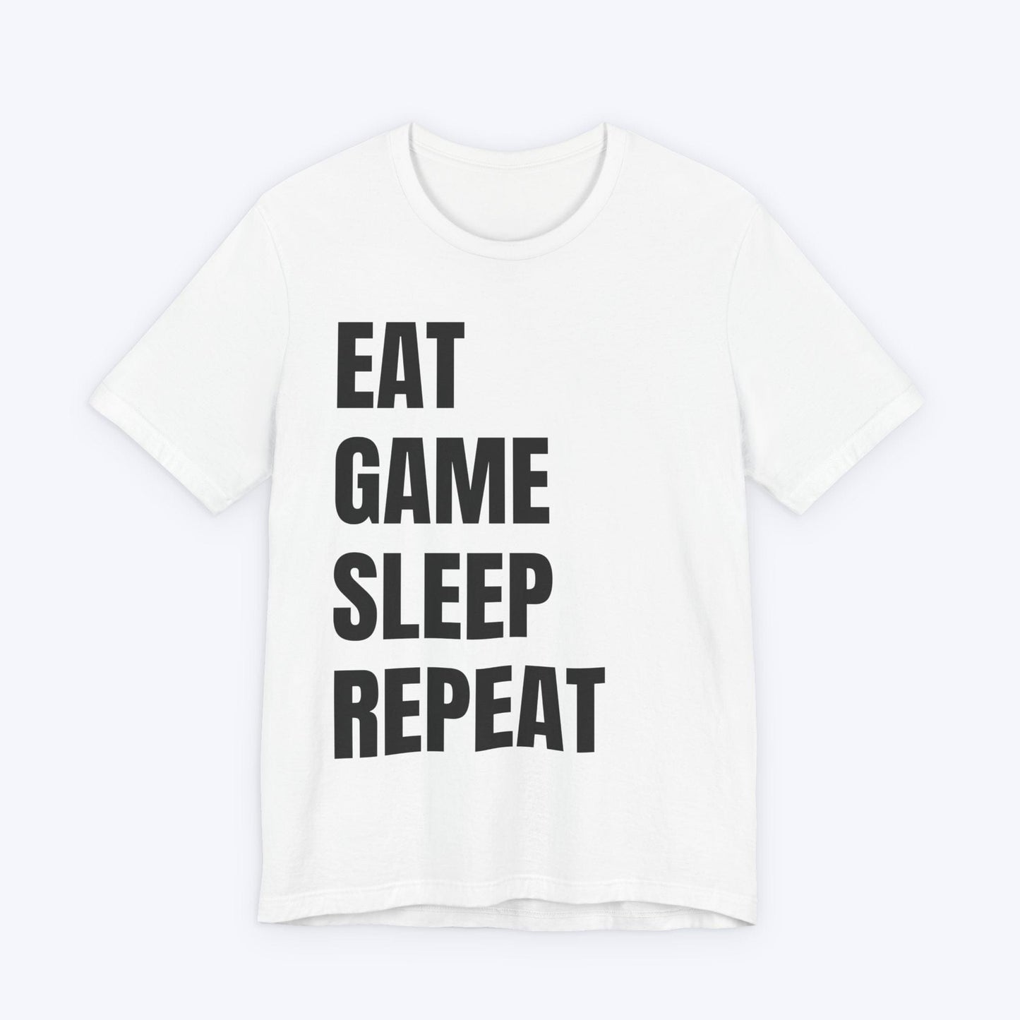 T-Shirt White / S Eat, Game, Sleep, Repeat (Bold) T-shirt