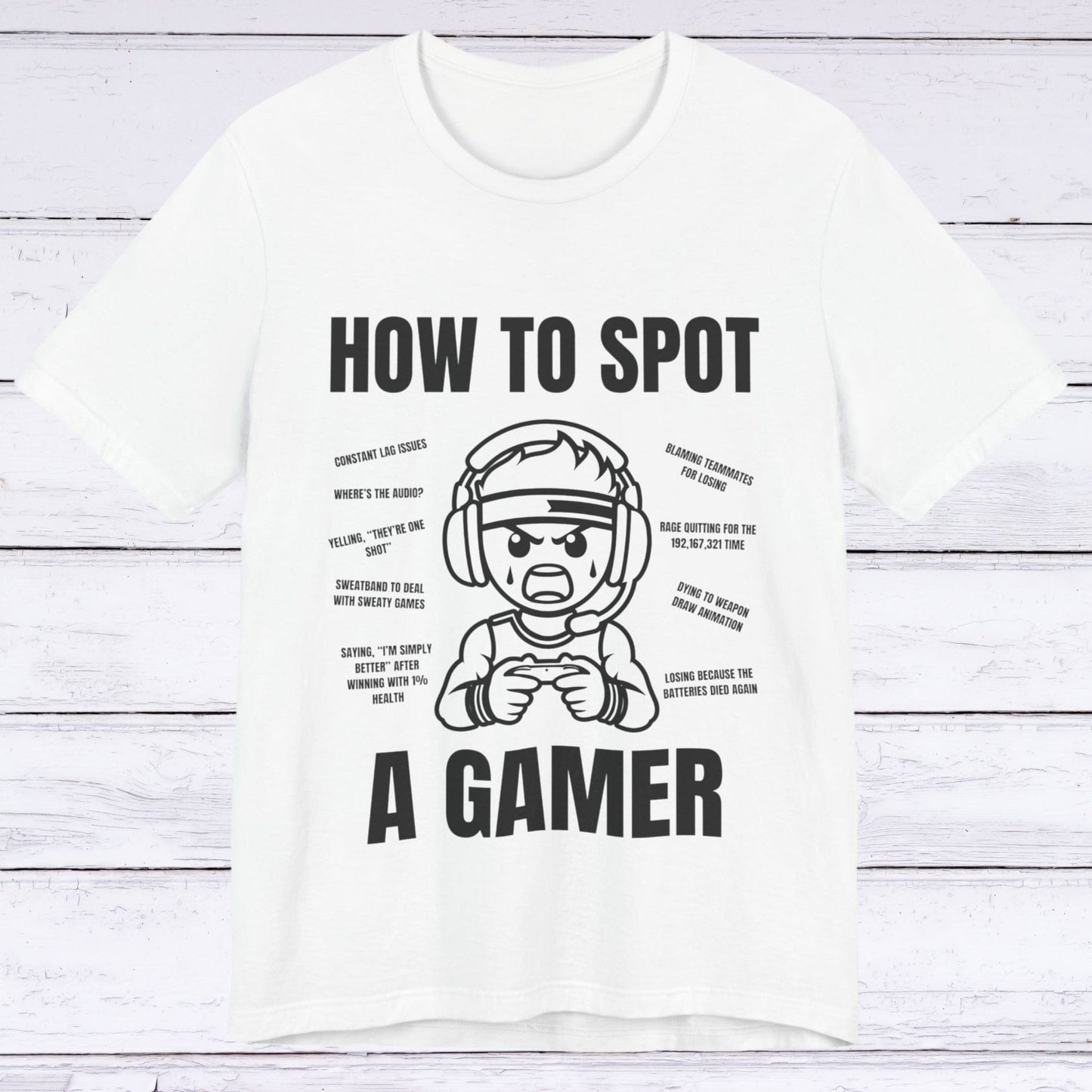 T-Shirt White / S How to Spot a Gamer T-shirt