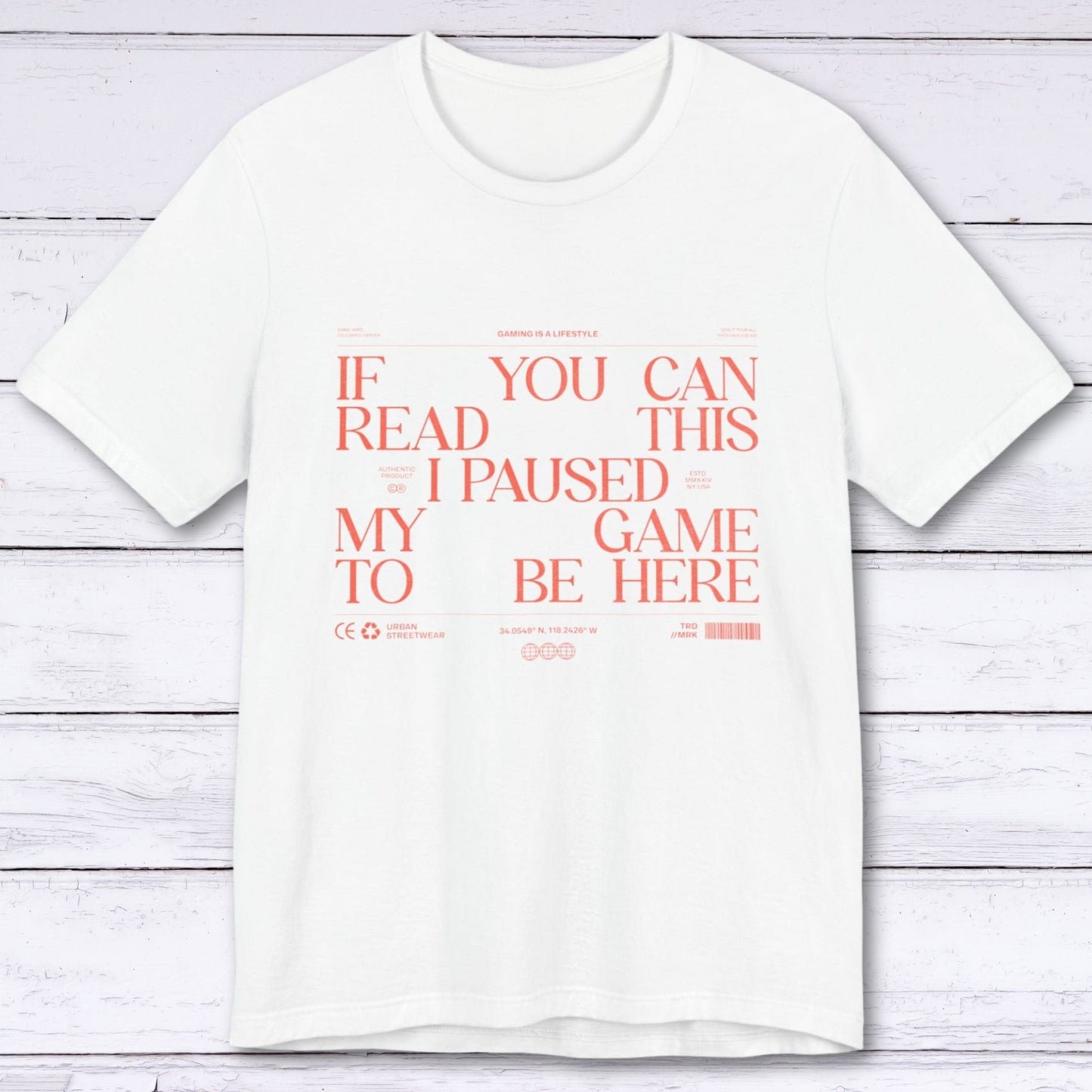 T-Shirt White / S If You Can Read This (Streetwear Edition) T-shirt