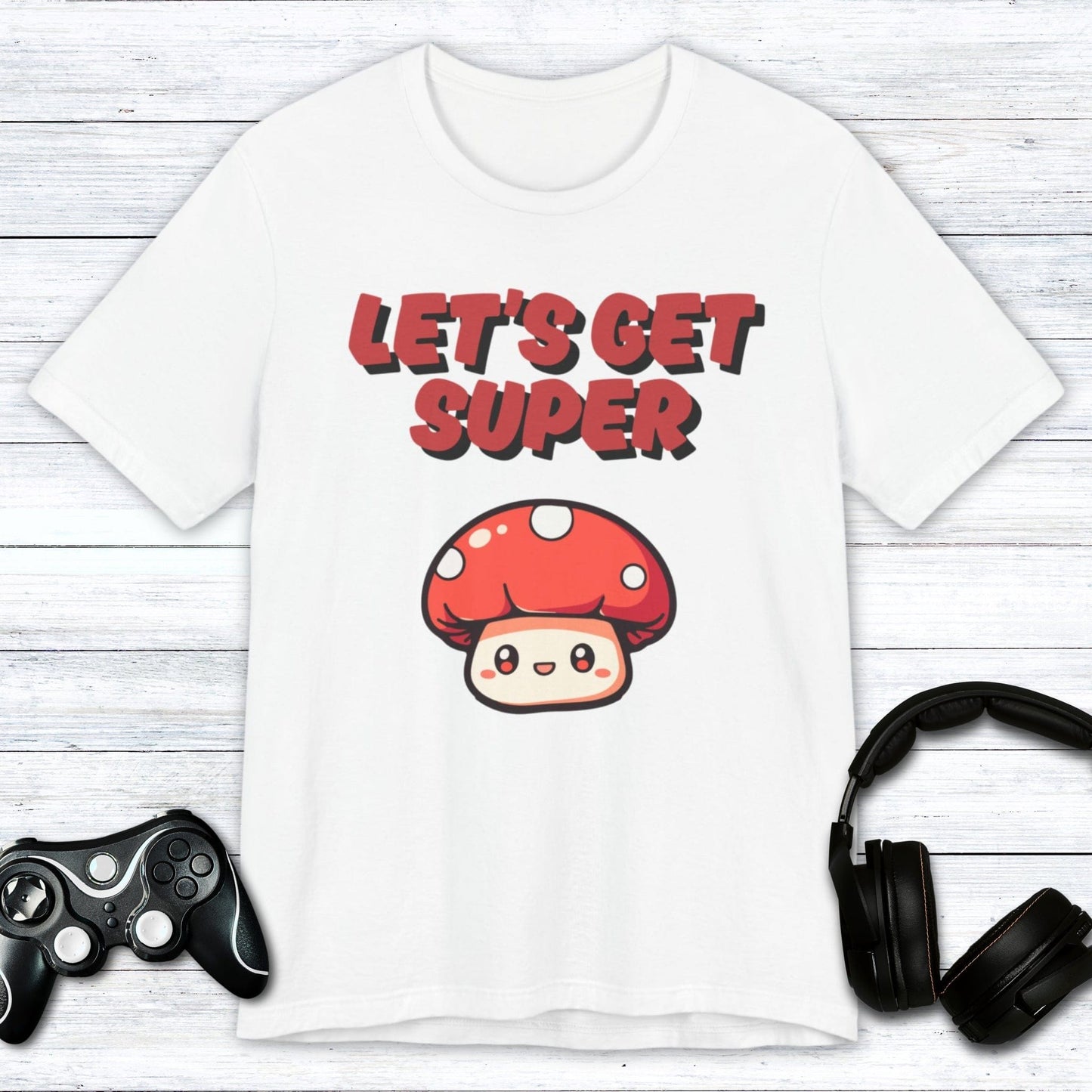 T-Shirt White / S Let's Get Super T-shirt
