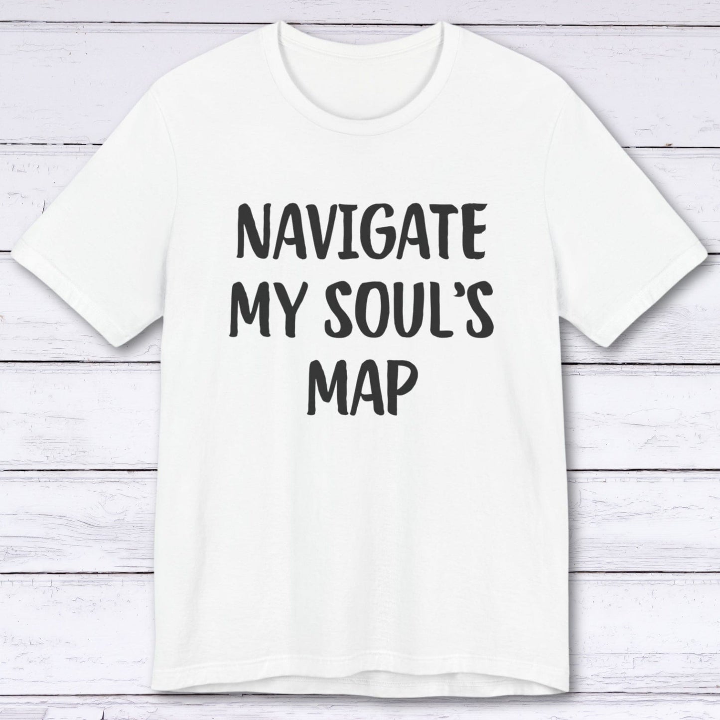 T-Shirt White / S Navigate My Soul's Map T-shirt