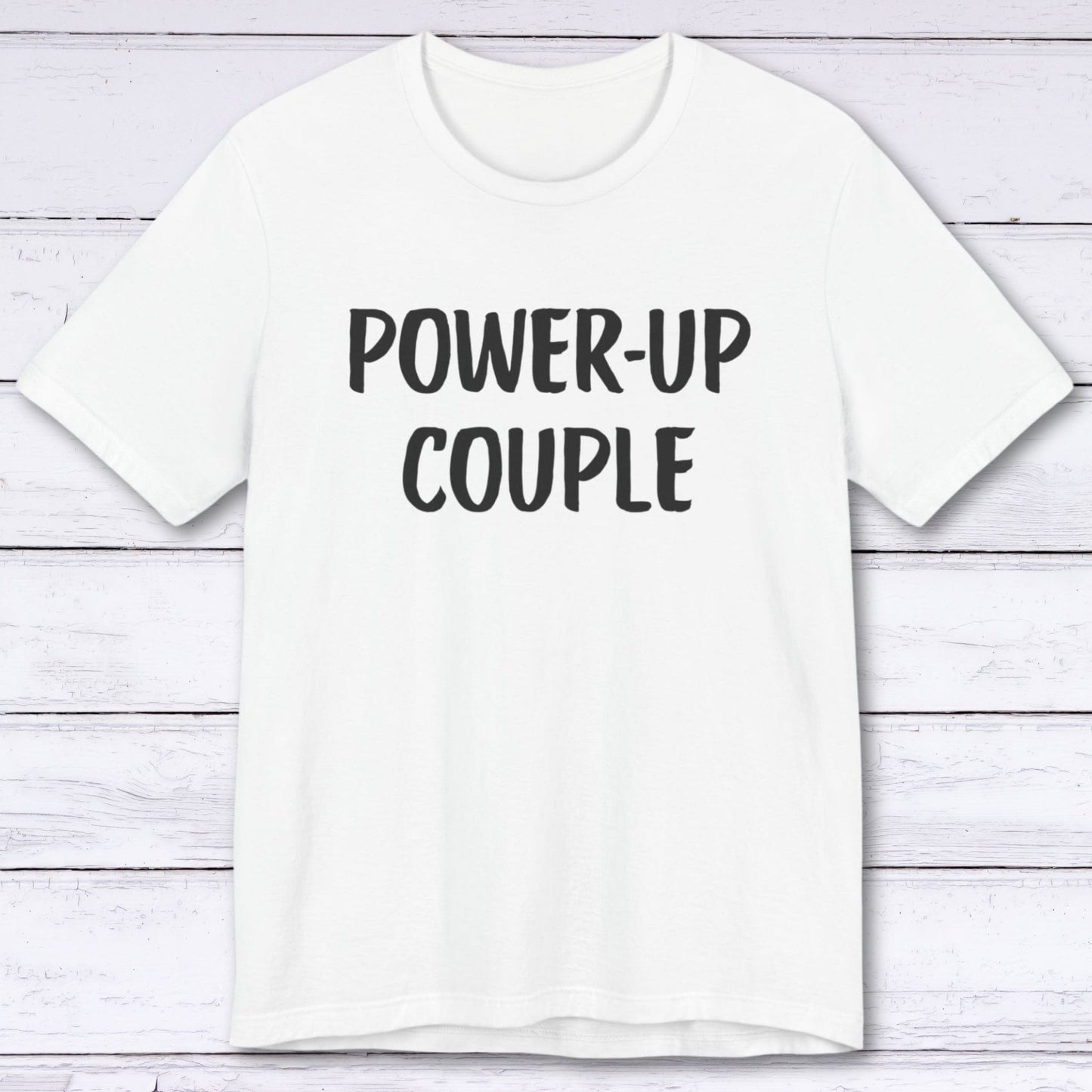 T-Shirt White / S Power-Up Couple T-shirt