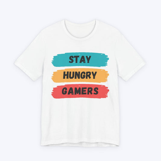 T-Shirt White / S Stay Hungry Gamers T-shirt