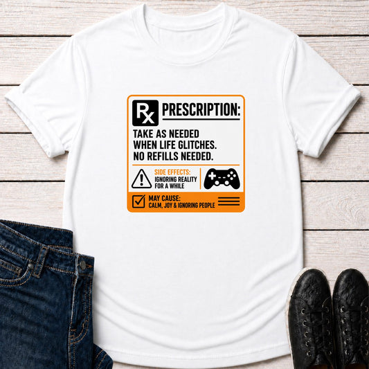 T-Shirt White / S Take as Needed T-shirt