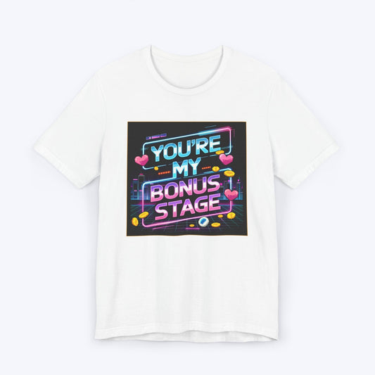 T-Shirt White / S You're My Bonus Stage T-shirt