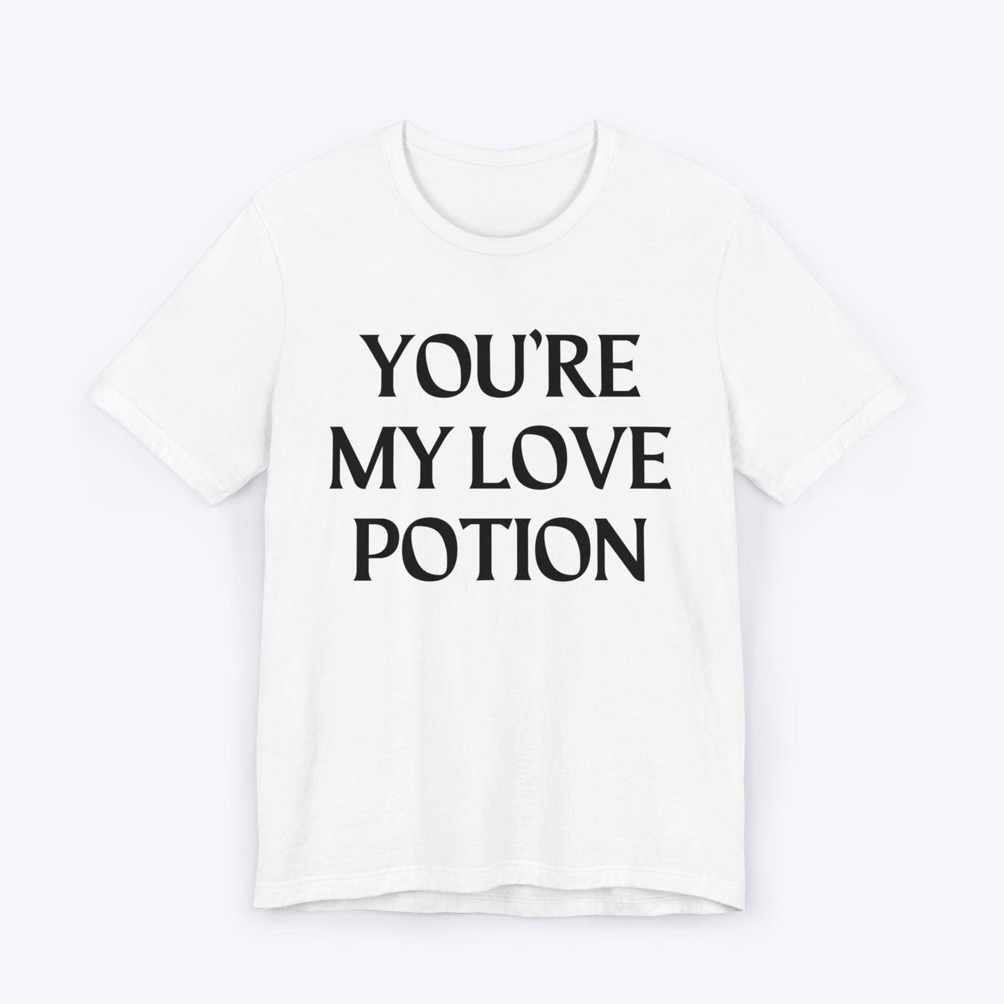 T-Shirt White / S You're My Love Potion T-shirt