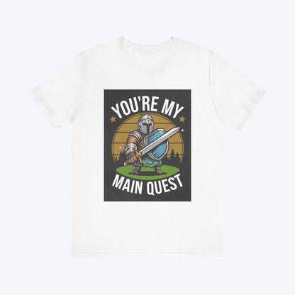 T-Shirt White / S You're My Main Quest – Ultimate Boss Battle T-shirt