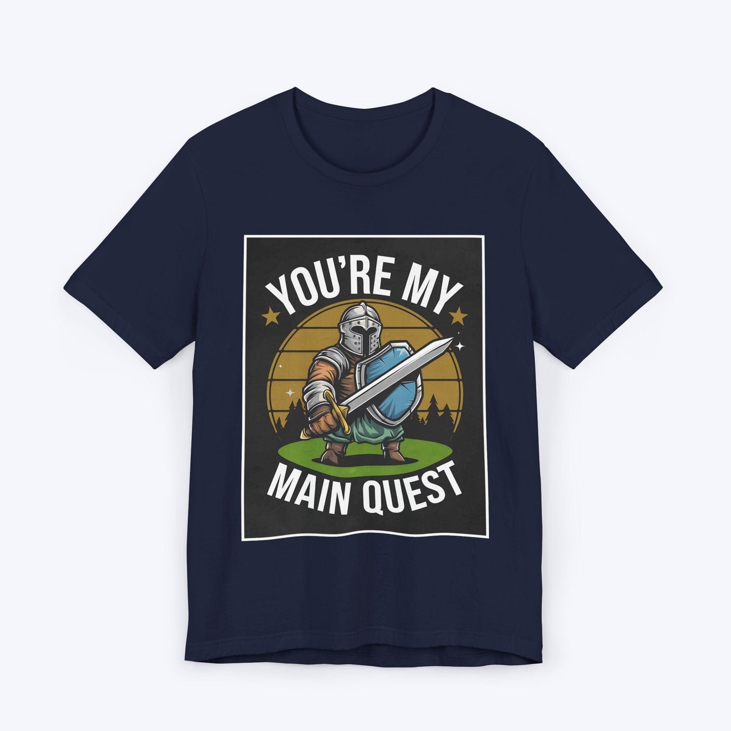 T-Shirt You're My Main Quest – Ultimate Boss Battle T-shirt